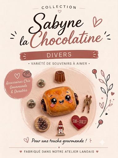 Objets et accessoires chocolatines 